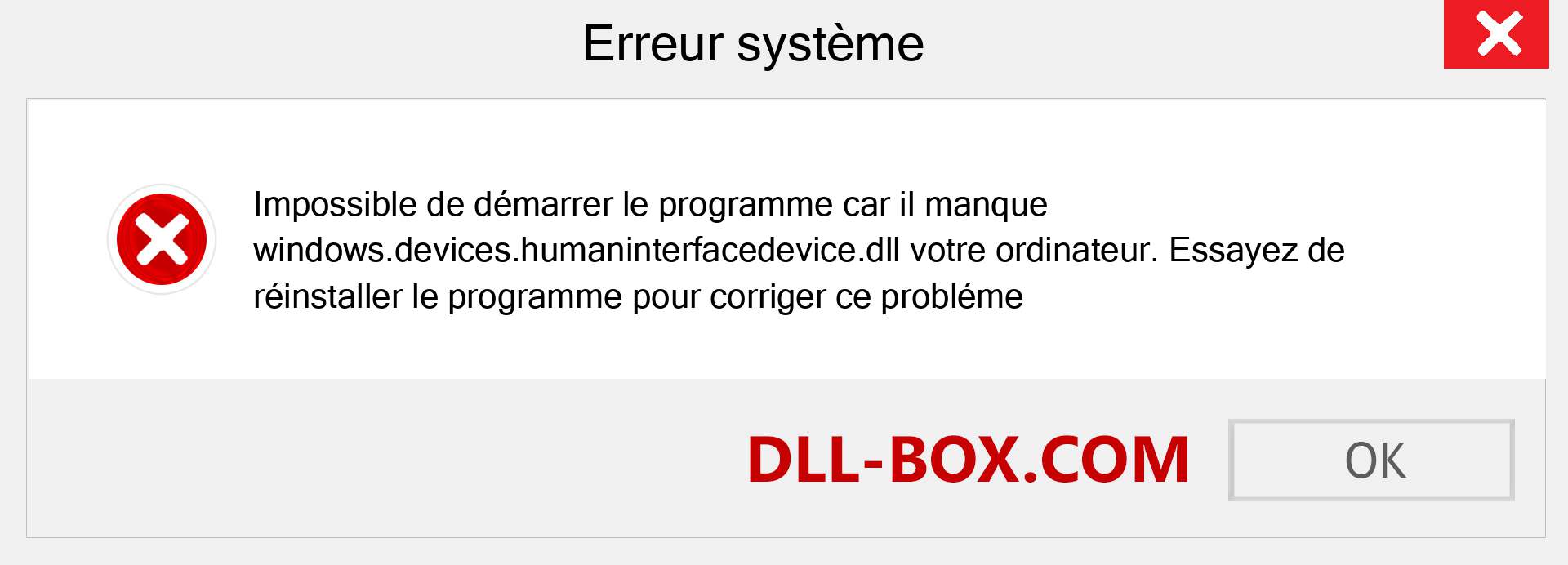 Le fichier windows.devices.humaninterfacedevice.dll est manquant ?. Télécharger pour Windows 7, 8, 10 - Correction de l'erreur manquante windows.devices.humaninterfacedevice dll sur Windows, photos, images