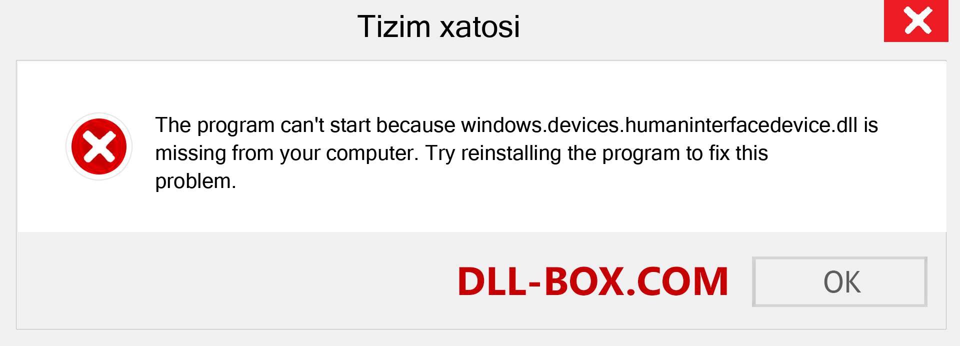 windows.devices.humaninterfacedevice.dll fayli yo'qolganmi?. Windows 7, 8, 10 uchun yuklab olish - Windowsda windows.devices.humaninterfacedevice dll etishmayotgan xatoni tuzating, rasmlar, rasmlar